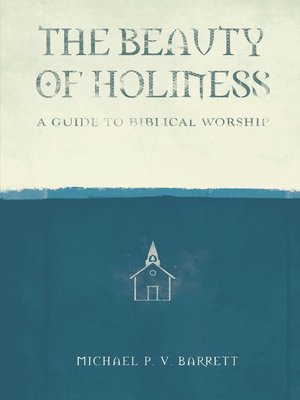 cover image of The Beauty of Holiness